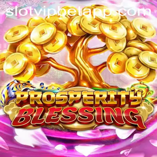 Explorando o Universo de ProsperityBlessing: O Novo SlotvipBet