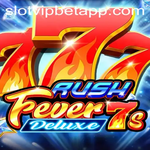 Explorando RushFever7sDeluxe: O Incrível Mundo de SlotvipBet